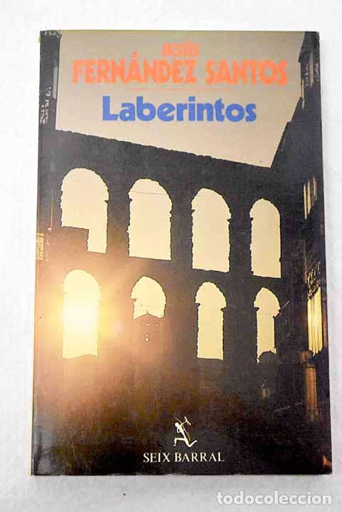 Livres: Laberintos: Fern&aacute;ndez Santos, Jes&uacute;s.- Fern&aacute;ndez Santos, Jes&uacute;s