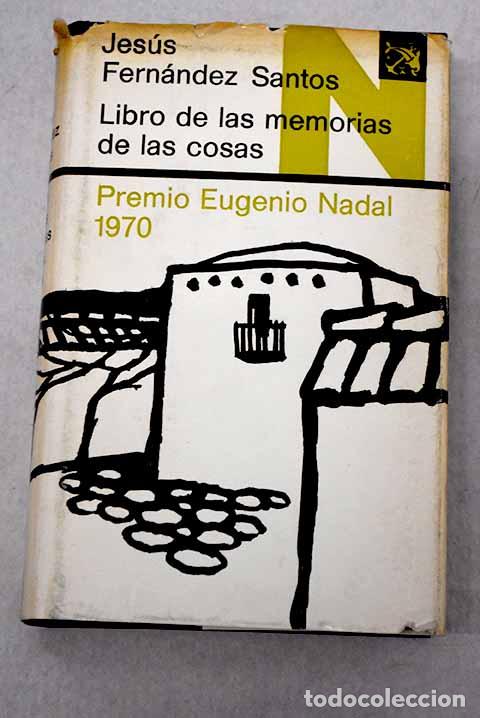 Livres: Libro de las memorias de las cosas.- Fern&aacute;ndez Santos, Jes&uacute;s