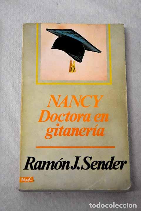 Libri di seconda mano: Nancy, doctora en gitaner&iacute;a.- Sender, Ram&oacute;n J.