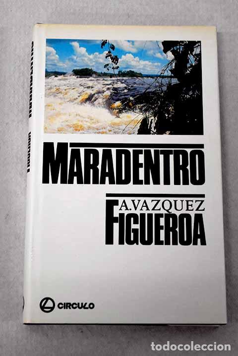 Libri di seconda mano: Maradentro: V&aacute;zquez-Figueroa, Alberto.- V&aacute;zquez-Figueroa, Alberto
