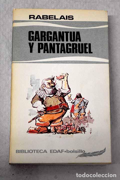 Livres: Gargant&uacute;a y Pantagruel.- Rabelais, Francois