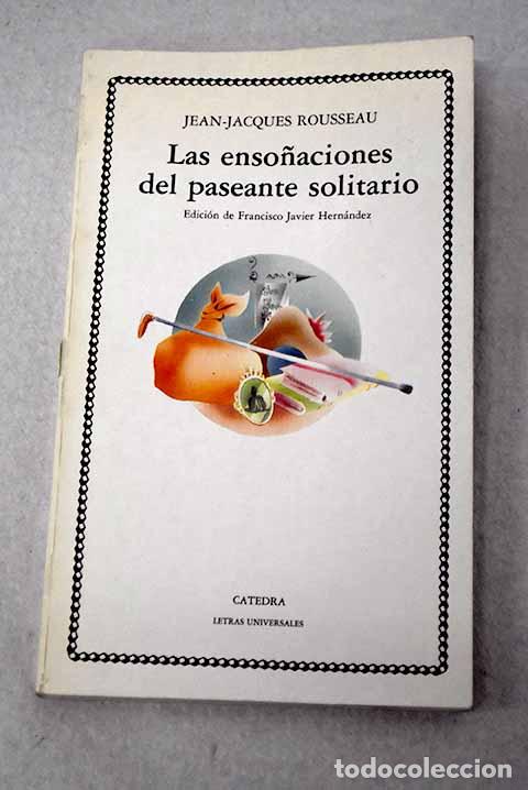 Livres: Las enso&ntilde;aciones del paseante solitario.- Rousseau, Jean-Jacques
