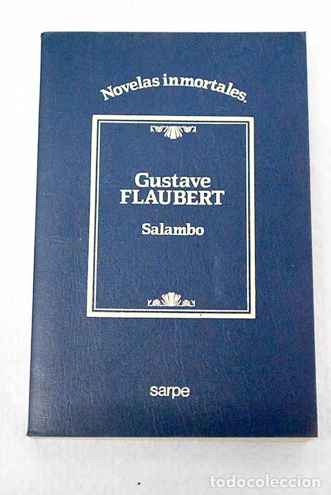Livres: Salamb&oacute;: Flaubert, Gustave.- Flaubert, Gustave