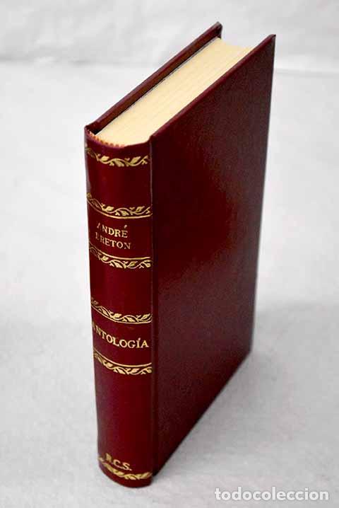 Livres: Antolog&iacute;a (1913-1966).- Breton, Andr&eacute;
