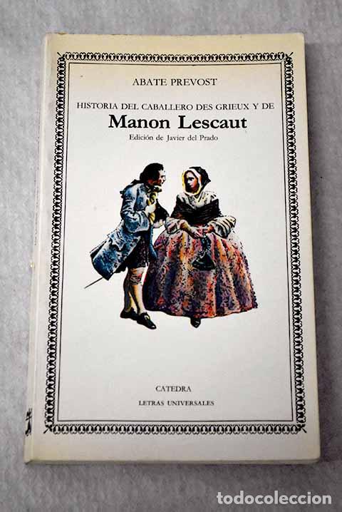 Livros em segunda m&atilde;o: Historia del caballero Des Grieux y de Manon Lescaut.- Pr&eacute;vost, Antoine-Francois
