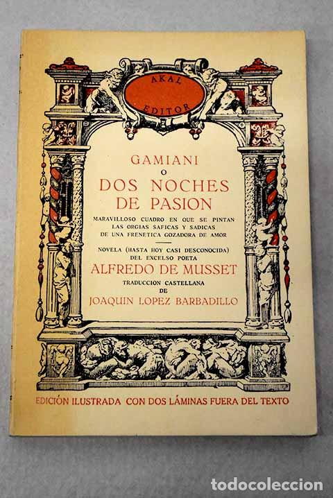 Livros em segunda m&atilde;o: Gamiani o Dos noches de pasi&oacute;n.- Musset, Alfred de