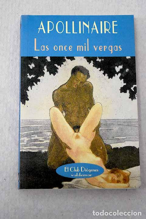 Livros em segunda m&atilde;o: Las once mil vergas o Los amores de un hospodar.- Apollinaire, Guillaume