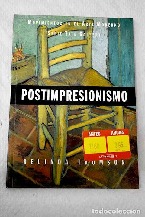 Libros: Postimpresionismo: Thomson, Belinda.- Thomson, Belinda