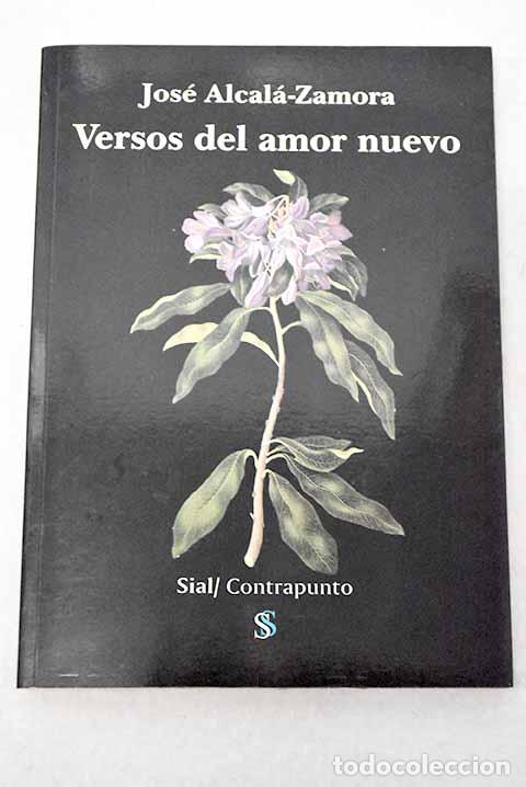 Libros: Versos del amor nuevo.- Alcal&aacute;-Zamora, Jos&eacute;