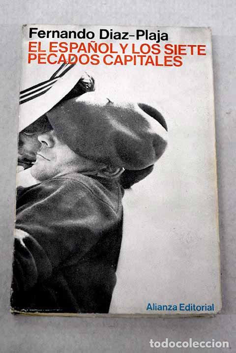 Libros: El espa&ntilde;ol y los siete pecados capitales.- D&iacute;az-Plaja, Fernando