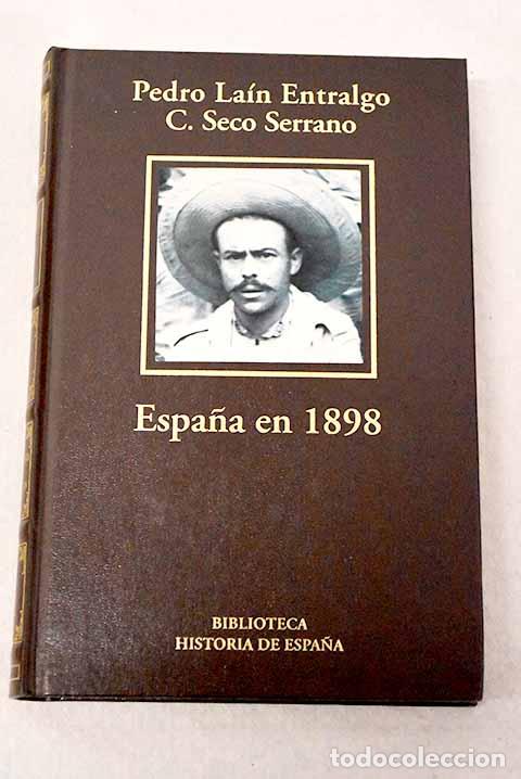 Libros: Espa&ntilde;a en 1898: las claves del desastre