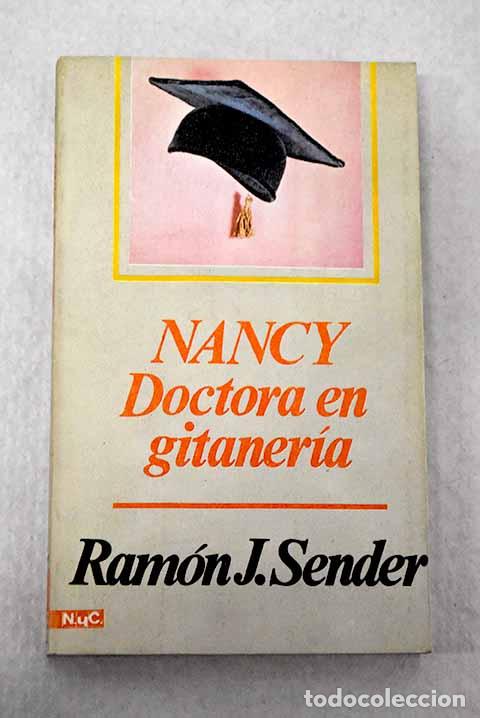 Libri di seconda mano: Nancy, doctora en gitaner&iacute;a.- Sender, Ram&oacute;n J.