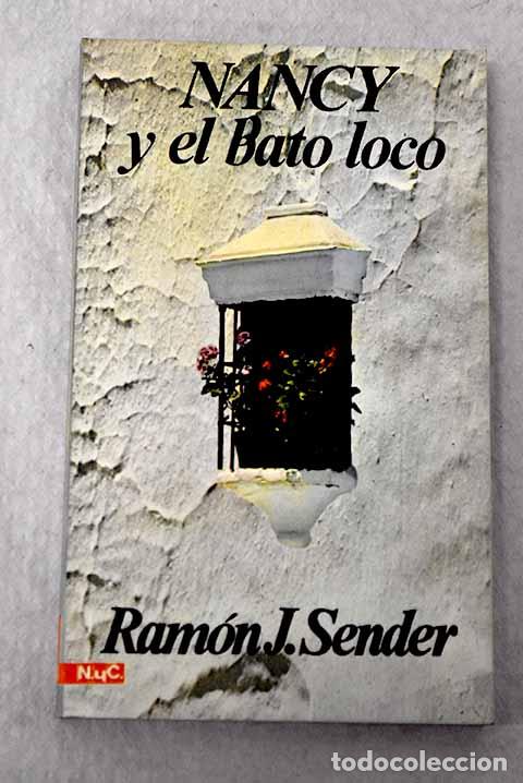Libri di seconda mano: Nancy y el Bato Loco.- Sender, Ram&oacute;n J.