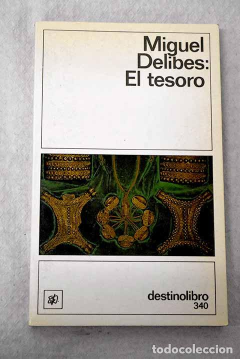 Libri di seconda mano: El tesoro: Delibes, Miguel.- Delibes, Miguel