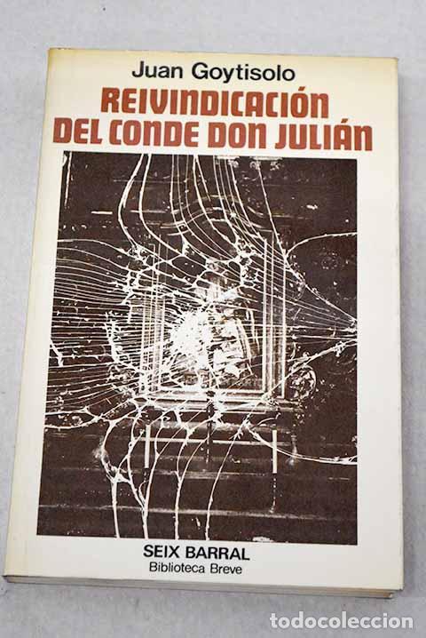 Libri di seconda mano: Reivindicaci&oacute;n del Conde Don Juli&aacute;n.- Goytisolo, Juan