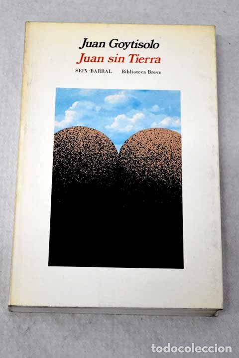 Libri di seconda mano: Juan sin tierra: Goytisolo, Juan.- Goytisolo, Juan