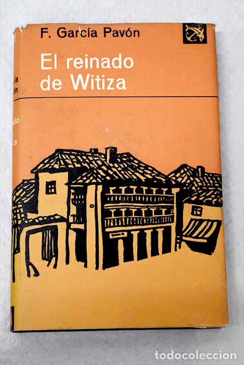 Libri di seconda mano: El reinado de Witiza.- Garc&iacute;a Pav&oacute;n, Francisco
