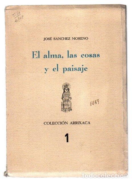 Libros: El alma, las cosas y el paisaje - Sanchez Moreno, Jos&eacute;