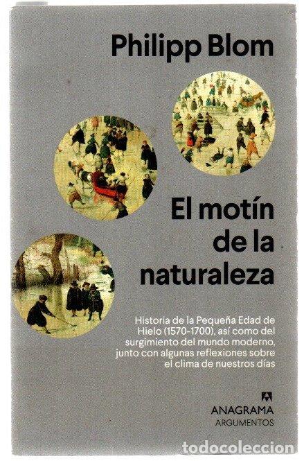 Libros: El mot&iacute;n de la naturaleza - Blom, Philipp - Foto 1