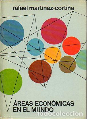 Libros: &Aacute;REAS ECON&Oacute;MICAS DEL MUNDO.