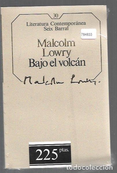 Libros: BAJO EL VOLCAN - LOWRY, MALCOLM - Foto 1