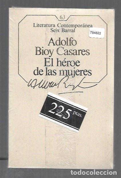 B&uuml;cher: HEROE DE LAS MUJERES - EL - BIOY CASARES, ADOLFO