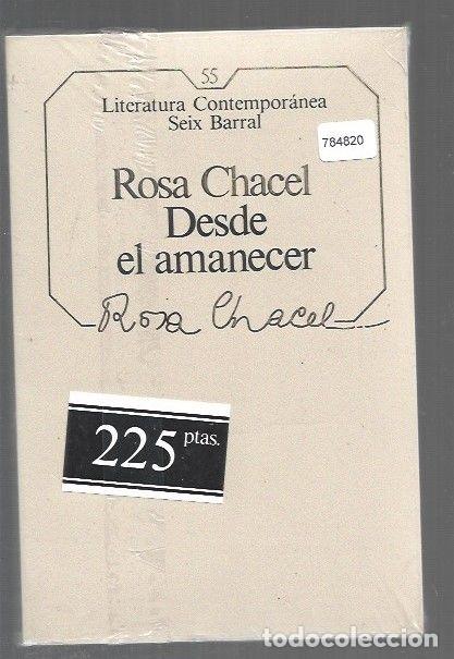 Libros: DESDE EL AMANECER - CHACEL, ROSA - Foto 1
