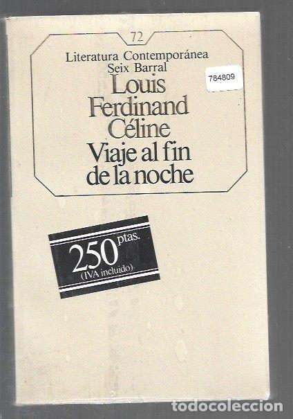 Livres: VIAJE AL FIN DE LA NOCHE - CELINE, LOUIS-FERDINAND
