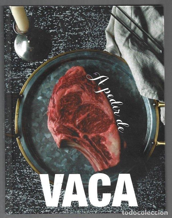 Libros: A PEDIR DE VACA - VARIOS - Foto 1