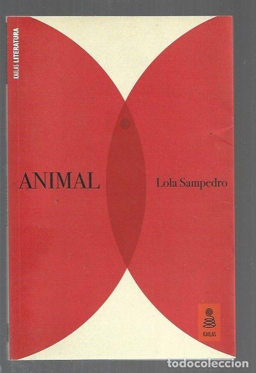 Libros: ANIMAL - SAMPEDRO, LOLA - Foto 1