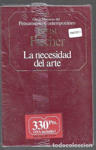 Livres: NECESIDAD DEL ARTE - LA - FISCHER, ERNST