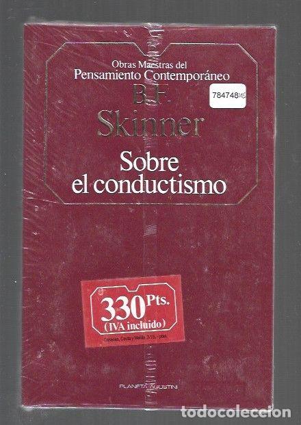 Libros: SOBRE EL CONDUCTISMO - B. F. SKINNER - Foto 1