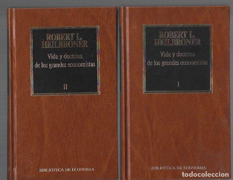 B&uuml;cher: VIDA Y DOCTRINA DE LOS GRANDES ECONOMISTAS (2 TOMOS) - HEILBRONER, ROBERT L.