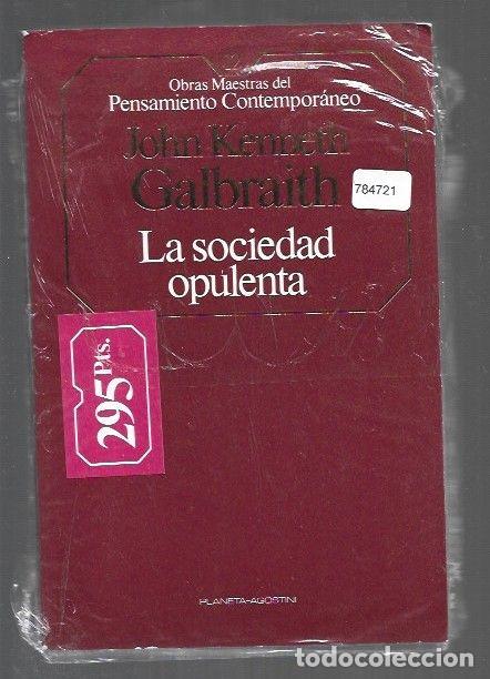 B&uuml;cher: SOCIEDAD OPULENTA - LA - GALBRAITH, JOHN KENNETH