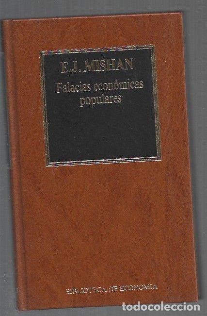 B&uuml;cher: FALACIAS ECONOMICAS POPULARES - E. J. MISHAN