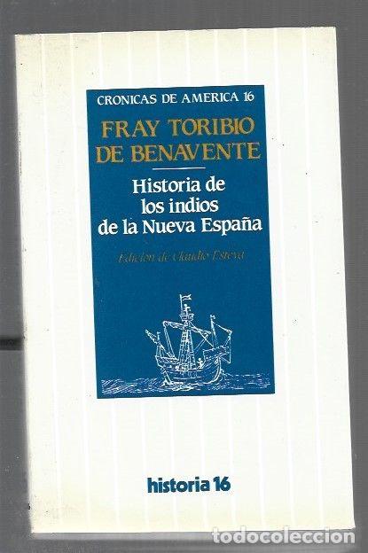 Libri di seconda mano: HISTORIA DE LOS INDIOS DE LA NUEVA ESPA&Ntilde;A - FRAY TORIBIO DE BENAVENTE
