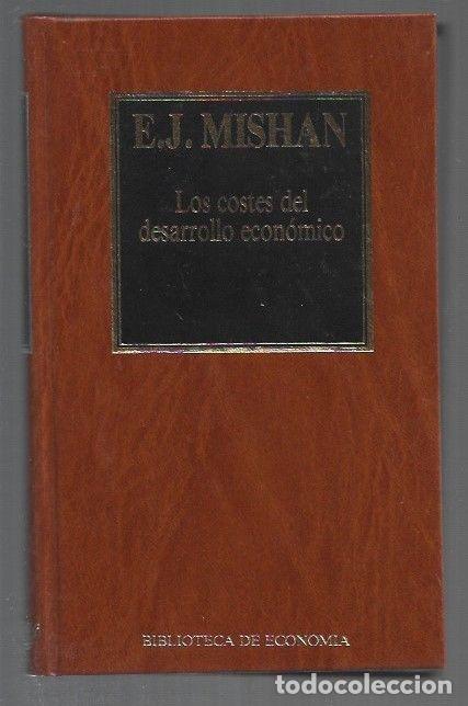 B&uuml;cher: COSTES DEL DESARROLLO ECONOMICO - LOS - E. J. MISHAN