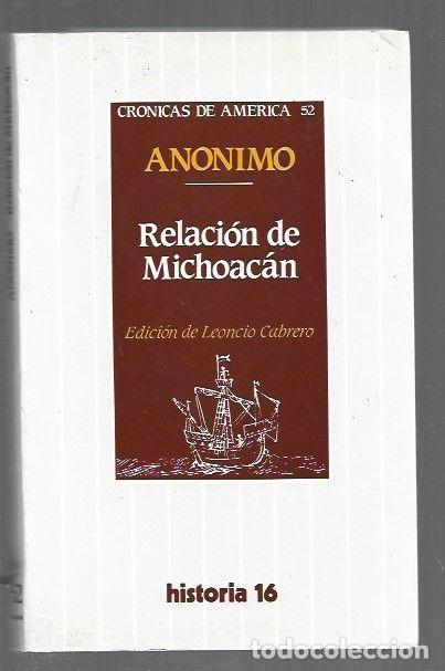 Libros: RELACION DE MICHOACAN - ANONIMO (EDICION DE LEONCIO CABRERO) - Foto 1