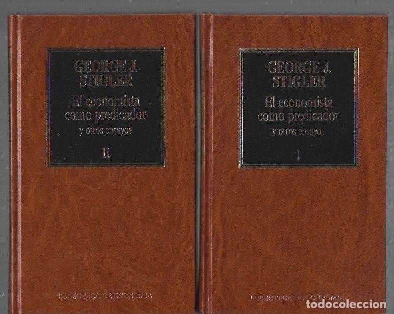 Livres: ECONOMISTA COMO PREDICADOR Y OTROS ENSAYOS - EL (2 TOMOS) - STIGLER, GEORGE J.
