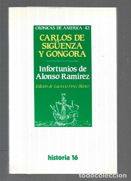 books: INFORTUNIOS DE ALONSO RAMIREZ - SIG&Uacute;ENZA Y GONGORA, CARLOS DE