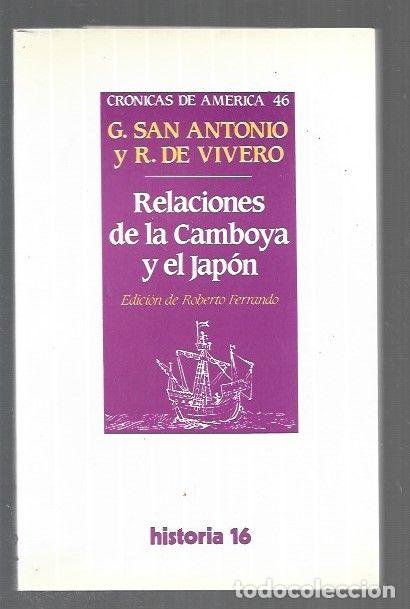 books: RELACIONES DE LA CAMBOYA Y EL JAPON - SAN ANTONIO, GABRIEL Y RODRIGO DE VIVERO