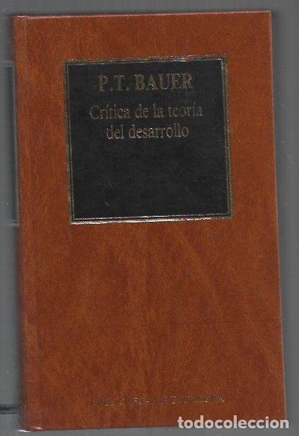 Libros: CRITICA DE LA TEORIA DEL DESARROLLO - P. T. BAUER - Foto 1