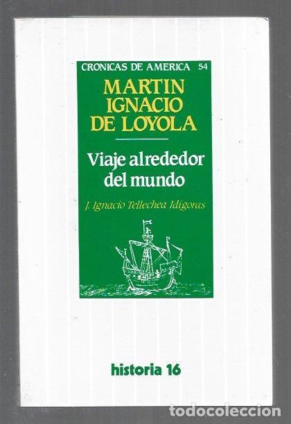 Libros: VIAJE ALREDEDOR DEL MUNDO - LOYOLA, MARTIN IGNACIO DE