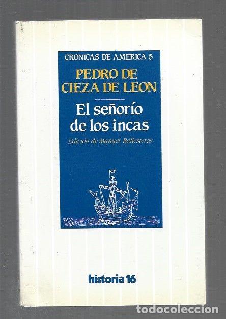 B&uuml;cher: SE&Ntilde;ORIO DE LOS INCAS - EL - CIEZA DE LEON, PEDRO DE