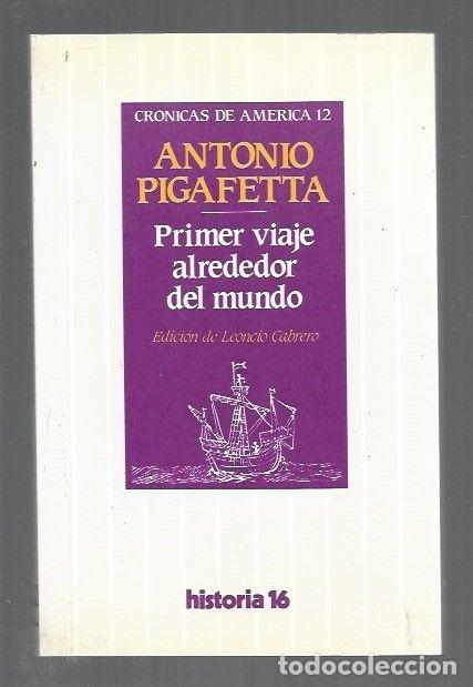 Libri di seconda mano: PRIMER VIAJE ALREDEDOR DEL MUNDO - PIGAFETTA, ANTONIO