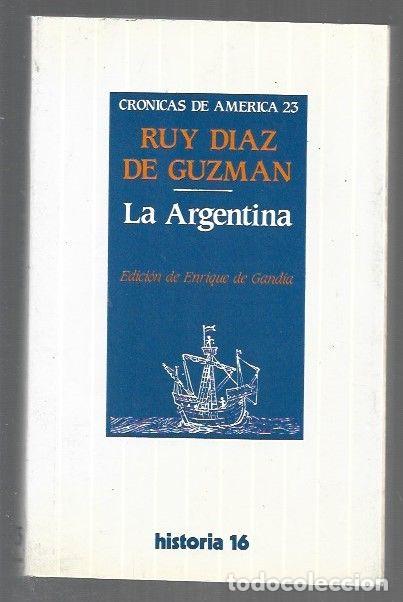 Libros: ARGENTINA - LA - DIAZ DE GUZMAN, RUY