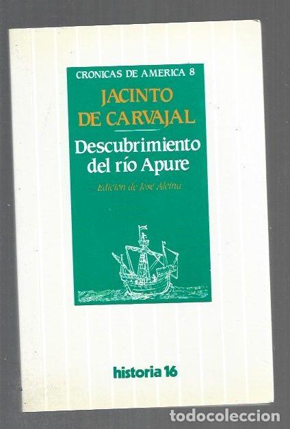 Libros: DESCUBRIMIENTO DEL RIO APURE - CARVAJAL, JACINTO DE