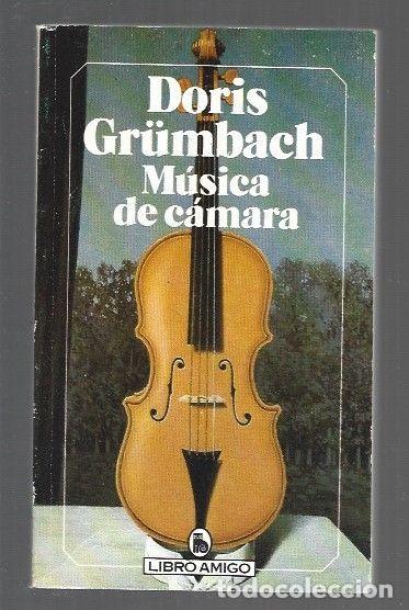Libros: MUSICA DE CAMARA - GRUMBACH, DORIS - Foto 1