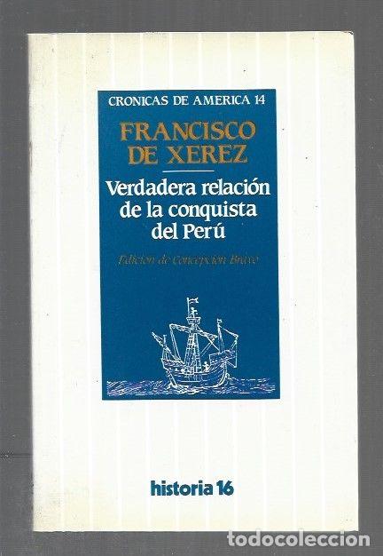 B&uuml;cher: VERDADERA RELACION DE LA CONQUISTA DEL PERU - XEREZ, FRANCISCO DE