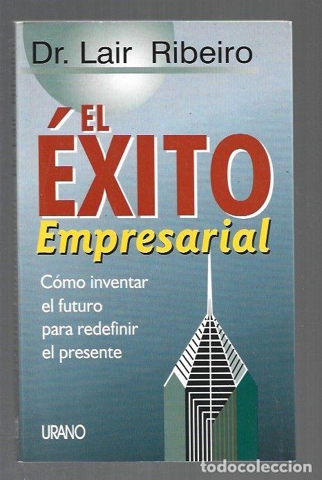 Libros: EXITO EMPRESARIAL - EL - RIBEIRO, LAIR - Foto 1